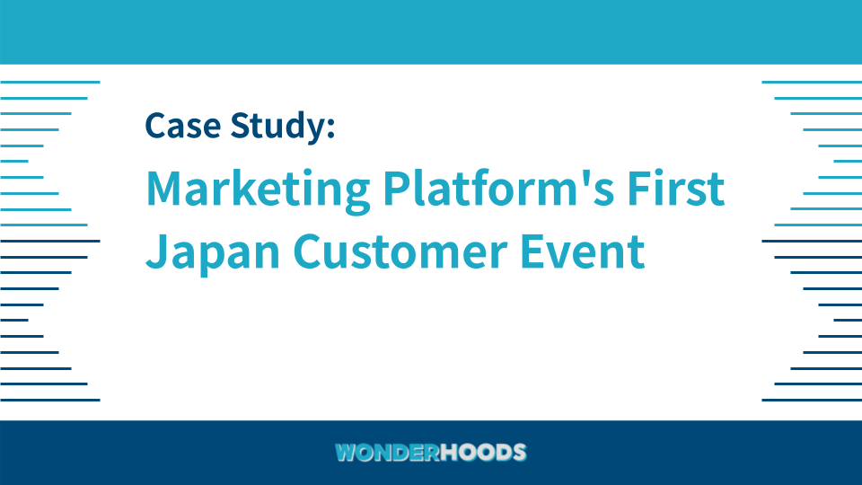 Case Study: Global Marketing Automation Leader Successfully Enters Japan Market and Boosts Inaugural Conference Attendance