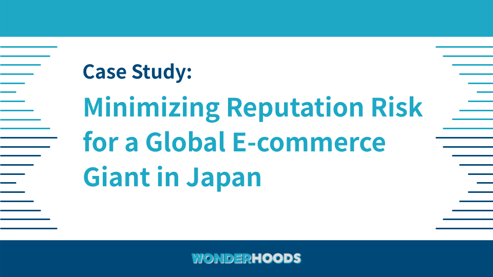 Case Study: Minimizing Reputation Risk for a Global E-commerce Giant in Japan